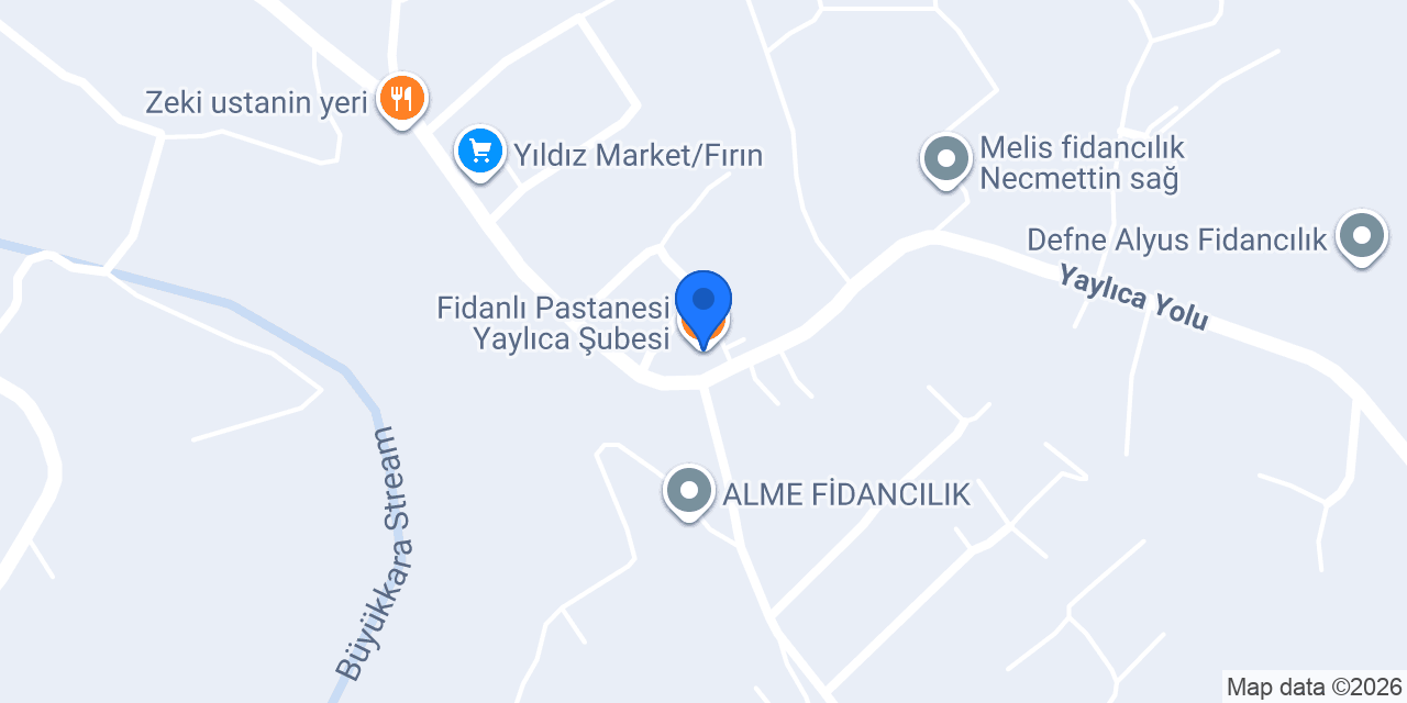 Fidanlı Pastanesi Yaylıca Şubesi konumu