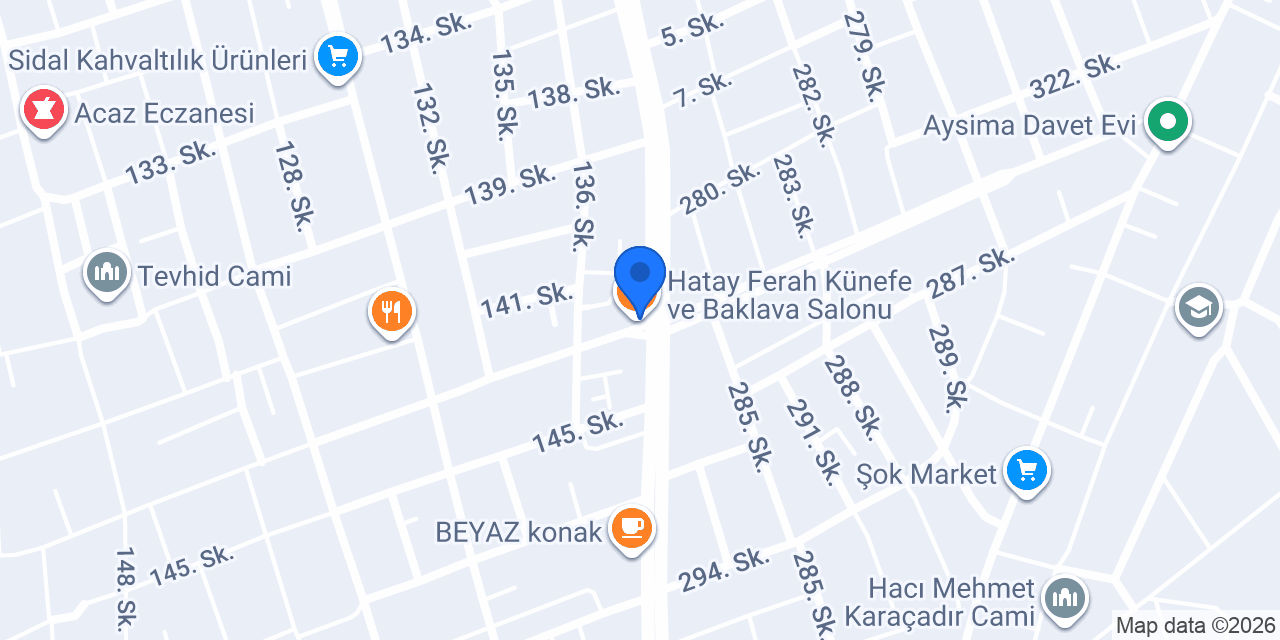 Hatay Ferah Künefe ve Baklava Salonu konumu
