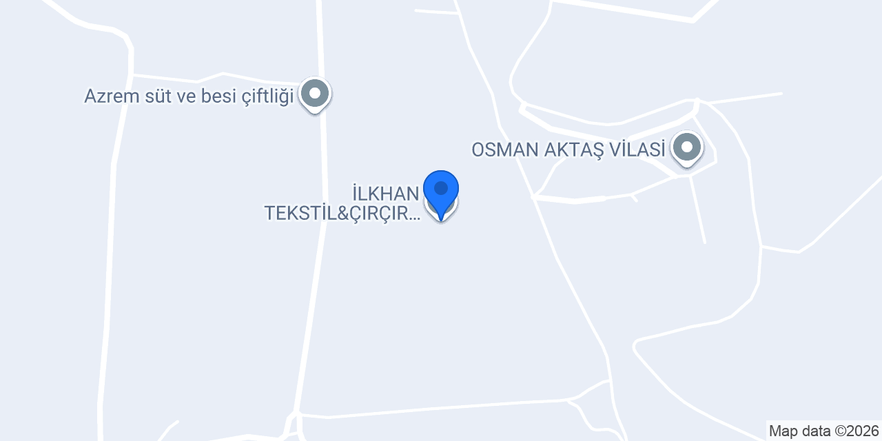 İLKHAN TEKSTİL&ÇIRÇIR FABRİKASI konumu