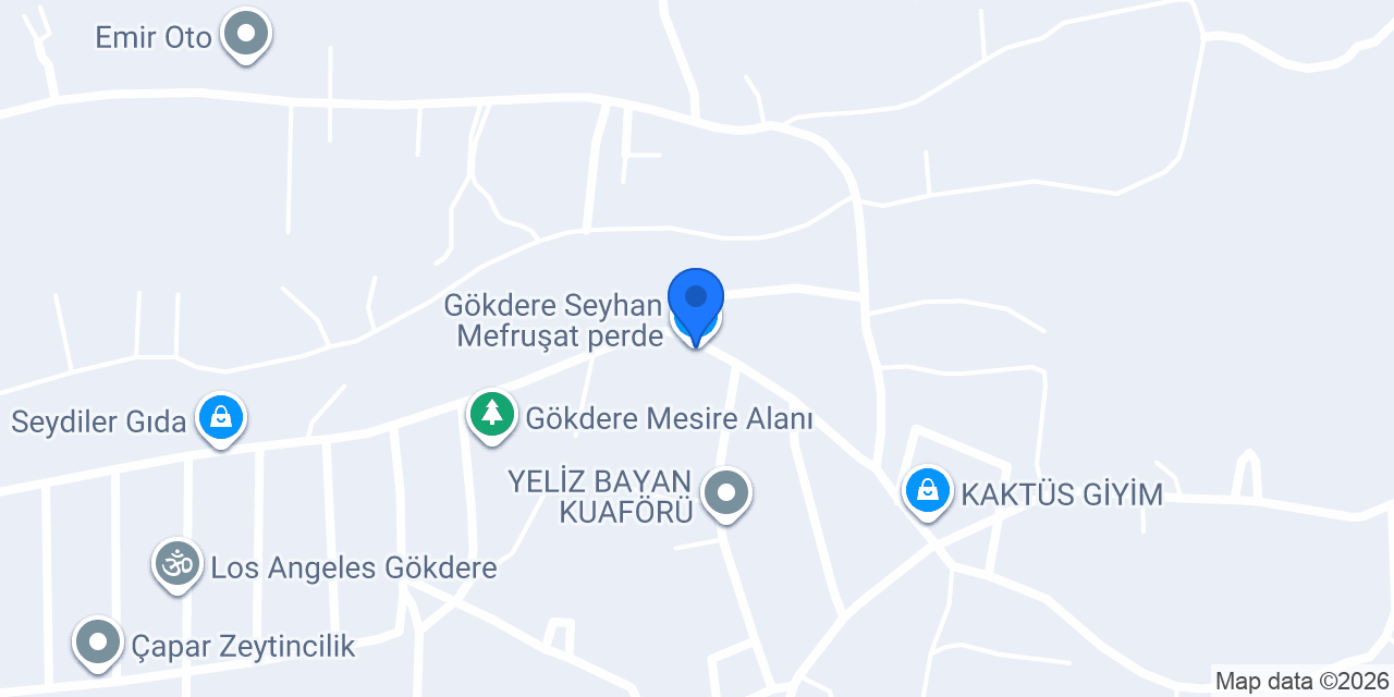 Gökdere Seyhan Mefruşat perde konumu