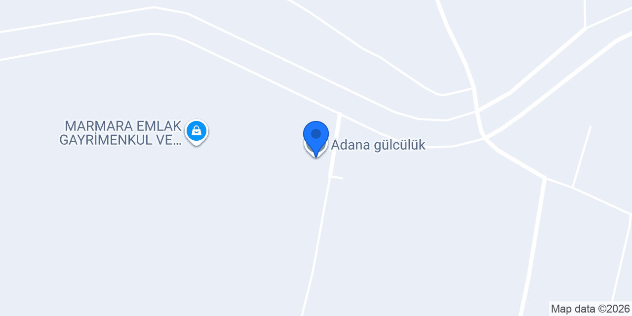 Adana gülcülük konumu