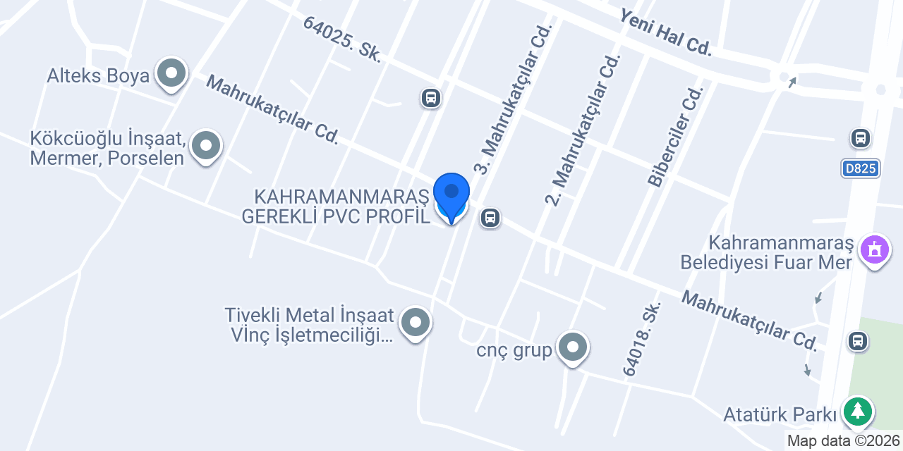 KAHRAMANMARAŞ GEREKLİ PVC PROFİL konumu