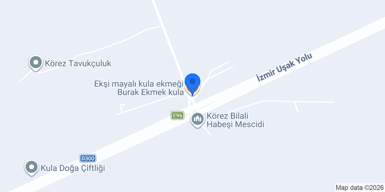 Ekşi mayalı kula ekmeği Burak Ekmek kula konumu