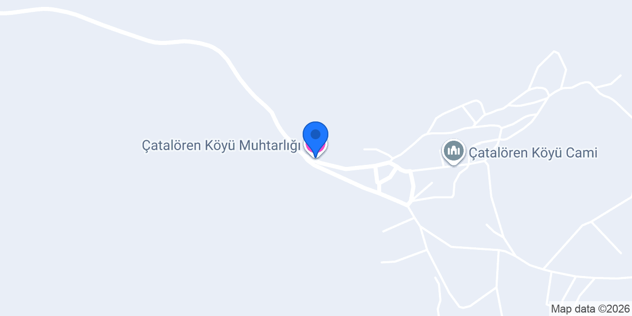 Çatalören Köyü Muhtarlığı konumu