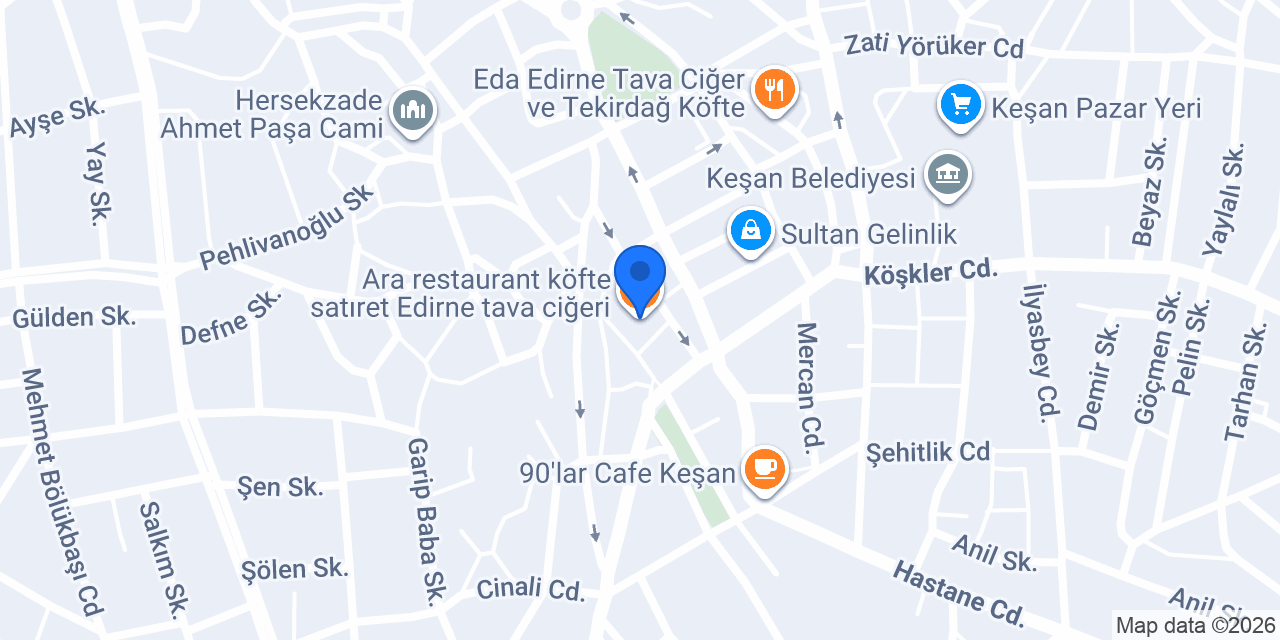 Ara restaurant köfte satıret Edirne tava ciğeri konumu